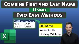 Excel Tips - Combine First and Last Names | Two Methods Shared