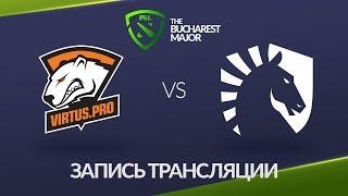 Virtus.pro vs Liquid, Bucharest Major, game 3 [Maelstorm, NS]