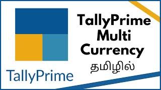 Multi Currency in TallyPrime in Tamil | IACT | #tally #currency