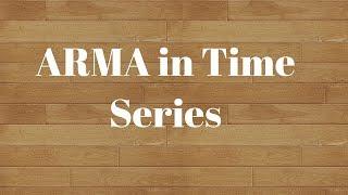 ARMA Model | Auto Regressive Moving Average | Time Series