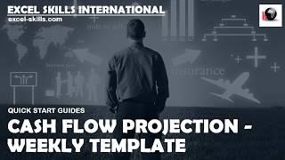 Cash Flow Projection - Weekly Template - Getting Started