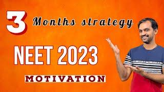 3 months study strategy | NEET Motivation 