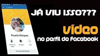 COMO COLOCAR VÍDEO NO LUGAR DA FOTO NO PERFIL DO FACEBOOK