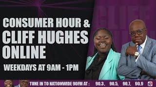 CONSUMER HOUR & CLIFF HUGHES ONLINE JULY 18, 2024