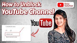 How to unblock Youtube channel 2024 | Initial Solution