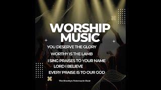 WORSHIP SONG - The Brooklyn Tabernacle Choir