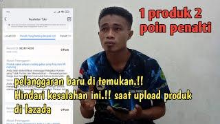 Hindari kesalahan ini.! saat upload produk baru, cara berjualan di lazada pemula