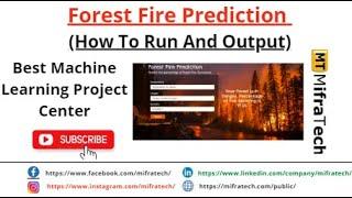 Forest Fire Prediction  (How To Run And Output) - Mifratech#bestMlproject#bestDatascienceproject