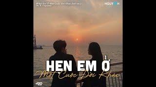 Hẹn Em Ở Một Cuộc Đời Khác (Lofi Lyrics) - Mr. B x Nguyeen / Chỉ khác là thêm hai người cô đơn...