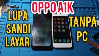 Oppo A1k lupa sandi layar tanpa komputer 100% Done