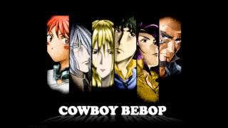 Cowboy Bebop - "Real Folk Blues" as sung by Kōichi Yamadera