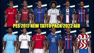 PES 2017 New tattoo pack HD Season 2022 AIO
