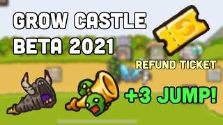 Grow Castle New Beta Update 2021 (+3 Jumps and Reset Ticket!)