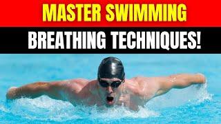 Swimming Breathing Techniques for Beginners: How to Breathe Like a Pro in the Water