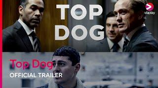 Top Dog | Official Trailer | Viaplay