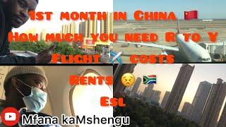 How much you should have on the 1st month in china  from South Africa #rent#costs#flights