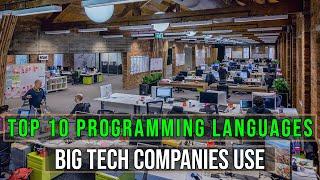 Top 10 Programming Languages That Big Companies Use!