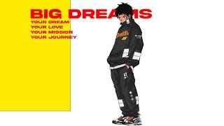 Anime Type Beat " Big Dreams"