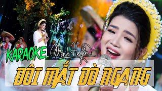 KARAOKE ĐÔI MẮT ĐÒ NGANG - MINH HUYỀN SINGER