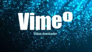 Einfache Methode um Vimeo Videos zu downloaden