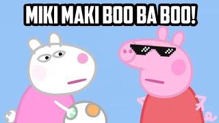 Peppa Pig - Miki Maki Boo Ba Boo! (Trap Remix)