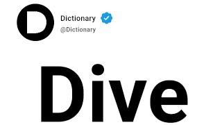 Dive Meaning In English