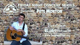 Virtual Friday Night concert series - Pete Morton