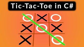 Programming a Tic-Tac-Toe Game in C# - Full Guide