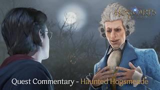 Hogwarts Legacy - Haunted Hogsmeade Quest Commentary