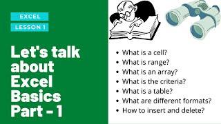 Excel Basics 1 | What is Cell/Range/Array/Criteria/Table/Formats in Excel?