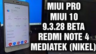 Install & Review Update Custom ROM Miui Pro V10-9.3.28 Beta Redmi Note 4 MTK (Marsmallow)