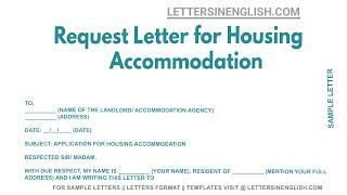 Request Letter For Housing Accommodation - Sample Letter for Housing Accommodation from Landlord