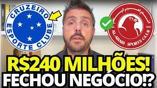 CONFIRMADO!?Al-Arabi ACEITOU VENDER ATACANTE PARA O CRUZEIRO POR R$240 MILHÕES!?