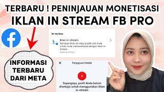 PENINJAUAN IKLAN IN STREAM FB PRO | PENYEBAB PENINJUAN LAMA ! IKLAN IN STREAM DI TOLAK !