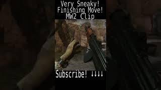 Very Sneaky! Finishing Move on MW2 Clip