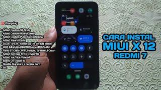 CARA INSTAL MIUI X 12 GLOBAL STABLE DI REDMI 7 - MIUI 12 V12.0.2