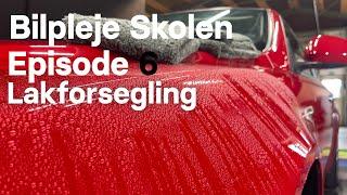 Sådan lakforsegler du din bil - Bilpleje Skolen - Episode 6