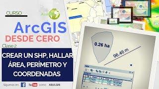 Crear un shp, hallar AREA, PERIMETRO, y COORDENADAS - ArcGis desde Cero  [Clase 2]