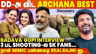 வாய்க்குள்ள Discovery Channel-ஏ வெச்சி இருக்கீங்களே Sir  Badava Gopi Exclusive Interview