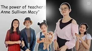 The power of teacher: Anne Sullivan Macy