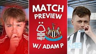 *PREVIEW* NEWCASTLE v FOREST | ft. @AdamPearson1242