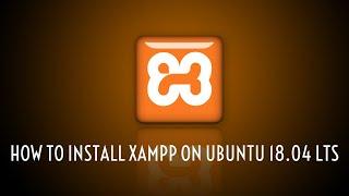 How to install XAMPP on Ubuntu 18.04 LTS