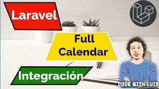 Laravel: Integra Fullcalendar Fácil y Rápido