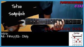 Totoo - Soapdish (With Vocals) (Guitar Cover With Lyrics & Chords)