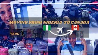 Moving from Nigeria to Canada as a Permanent Resident | Travel Prep | Relocation Vlog 1