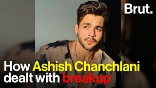 How Ashish Chanchlani dealt with breakup