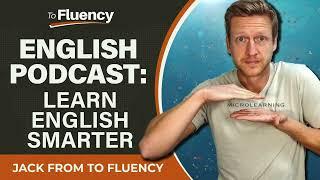 LEARN ENGLISH PODCAST: THIS ISTHE BEST WAY TO LEARN ENGLISH (ACTUALLY WORKS!)