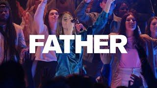 FATHER (Live) | Fellowship Creative