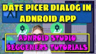 How to #show date #picker #dialog in #Android Studio| #Setup Mobile #Date #Beginners #Tutorials 2022