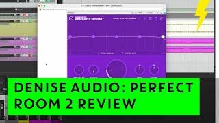 Denise Audio Perfect Room 2 Review: The Ultimate Transparent Reverb Plugin for Music Production